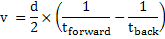 v = d/2 * (1/t<sub>hin</sub> - 1/t<sub>rück</sub>)